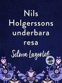 Nils Holgerssons underbara resa (eBook, ePUB)