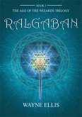 Ralgaban (The Age of the Wizards Trilogy, #1) (eBook, ePUB)