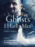 Ghosts I Have Met and Some Others (eBook, ePUB)