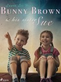 Bunny Brown and his Sister Sue (eBook, ePUB)