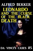 Da Vinci's Cases #5: Leonardo and the Curse of the Black Death (eBook, ePUB)