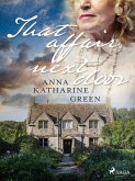 That Affair Next Door (eBook, ePUB) That Affair Next Door (eBook, ePUB)
