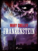 Frankenstein (eBook, ePUB) Frankenstein (eBook, ePUB)