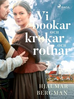 Vi bookar och krokar och rothar (eBook, ePUB) - Bergman, Hjalmar