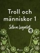 Troll och människor - del 1 (eBook,... - Bild 1