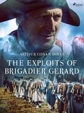 The Exploits of Brigadier Gerard (eBook, ePUB)