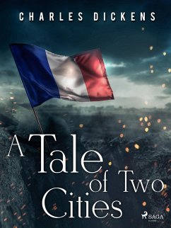 A Tale of Two Cities (eBook, ePUB) - Dickens, Charles