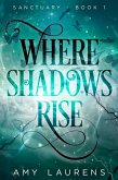 Where Shadows Rise (Sanctuary) (eBook, ePUB)