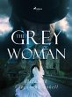 The Grey Woman (eBook, ePUB) - Bild 1