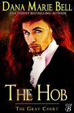 The Hob (The Gray Court, #4) (eBook, ePUB) The Hob (The Gray Court, #4) (eBook, ePUB)