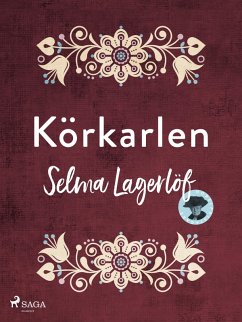 Körkarlen (eBook, ePUB) - Lagerlöf, Selma