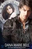 Hecate's Own (Heart's Desire, #2) (eBook, ePUB)