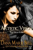 Artistic Vision (The Gray Court) (eBook, ePUB) Artistic Vision (The Gray Court) (eBook, ePUB)