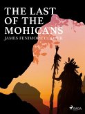 The Last of the Mohicans (eBook, ePUB)