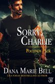 Sorry, Charlie (Poconos Pack, #3) (eBook, ePUB) Sorry, Charlie (Poconos Pack, #3) (eBook, ePUB)