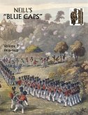 Neill's 'Blue Caps' VOL 3 1914 - 1922