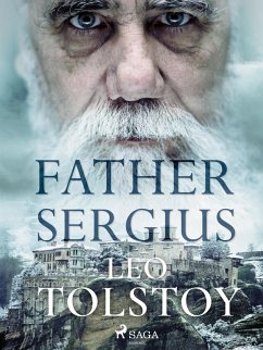 Father Sergius (eBook, ePUB) - Tolstoj, Leo