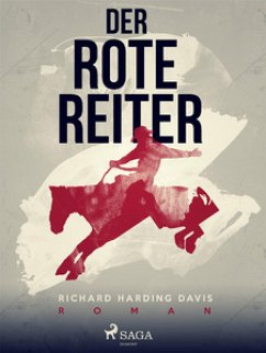 Der rote Reiter (eBook, ePUB) - Davis, Richard Harding