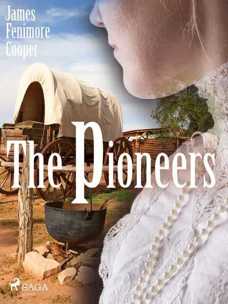 The Pioneers (eBook, ePUB) The Pioneers (eBook, ePUB)