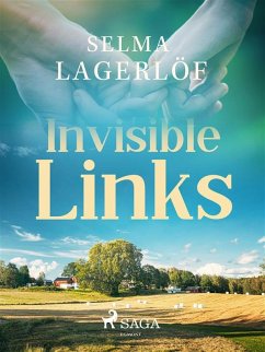 Invisible links (eBook, ePUB) - Lagerlöf, Selma