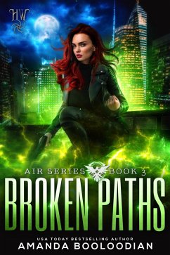 Broken Paths (AIR, #3) (eBook, ePUB) - Booloodian, Amanda