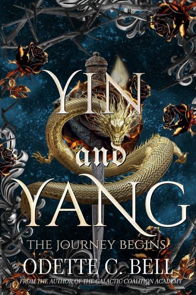 Yin and Yang: The Journey Begins (eBook, ePUB) Yin and Yang: The Journey Begins (eBook, ePUB)