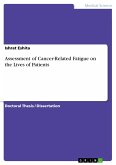 Assessment of Cancer-Related Fatigue on the Lives of Patients (eBook, PDF)