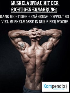 Muskelaufbau mit der richtigen Ernährung (eBook, ePUB) - Dallmann, Alessandro