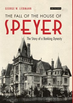 Fall of the House of Speyer (eBook, PDF) - Liebmann, George W.