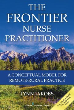 The Frontier Nurse Practitioner (eBook, ePUB) - Jakobs, Lynn