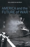 America and the Future of War (eBook, PDF)