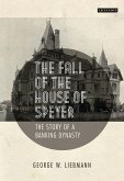 The Fall of the House of Speyer (eBook, ePUB)