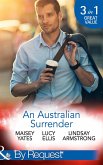 An Australian Surrender: Girl on a Diamond Pedestal / Untouched by His Diamonds / A Question Of Marriage (Mills & Boon By Request) (eBook, ePUB)