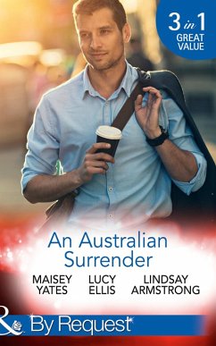 An Australian Surrender: Girl on a Diamond Pedestal / Untouched by His Diamonds / A Question Of Marriage (Mills & Boon By Request) (eBook, ePUB) - Yates, Maisey; Ellis, Lucy; Armstrong, Lindsay