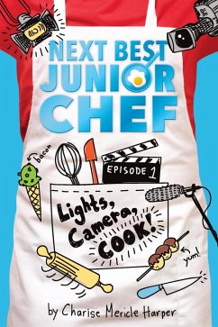 Cover Lights, Camera, Cook! (eBook, ePUB)