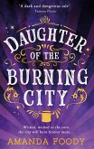 Daughter Of The Burning City (eBook, ePUB)