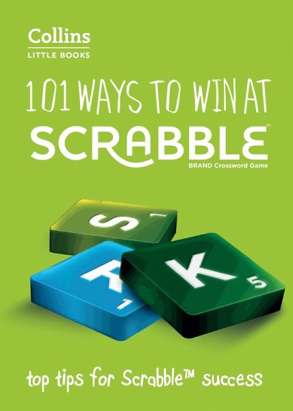 101 Ways to Win at SCRABBLE(TM) (eBook, ePUB) 101 Ways to Win at SCRABBLE(TM) (eBook, ePUB)