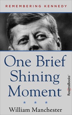 One Brief Shining Moment (eBook, ePUB) - Manchester, William