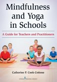 Mindfulness and Yoga in Schools (eBook, ePUB)