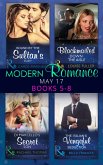 Modern Romance May 2017 Books 5 - 8: Bound by the Sultan's Baby / Blackmailed Down the Aisle / Di Marcello's Secret Son / The Italian's Vengeful Seduction (eBook, ePUB)