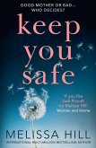Keep You Safe (eBook, ePUB) Keep You Safe (eBook, ePUB)