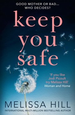 Keep You Safe (eBook, ePUB) - Hill, Melissa