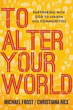 To Alter Your World (eBook, ePUB) - Frost, Michael