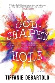 God-Shaped Hole (eBook, ePUB)