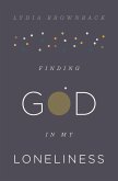 Finding God in My Loneliness (eBook, ePUB)