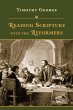 Reading Scripture with the Reformers... - Bild 1