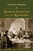 Reading Scripture with the Reformers (eBook, ePUB)