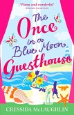 The Once in a Blue Moon Guesthouse (eBook, ePUB)