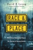 Race and Place (eBook, ePUB)