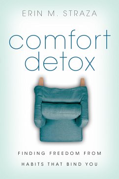 Comfort Detox (eBook, ePUB) - Straza, Erin M.